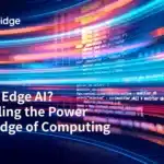 What is Edge AI?