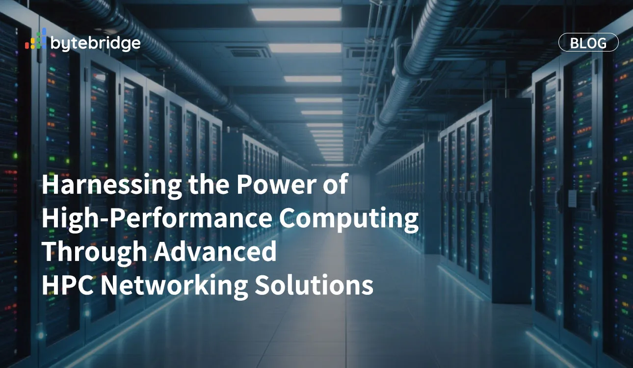 Harnessing the Power of High-Performance Computing Through Advanced HPC Networking Solutions