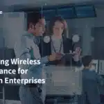Optimizing Wireless Performance for AI-Driven Enterprises