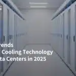 Latest Trends in Liquid Cooling Technology for AI Data Centers in 2025