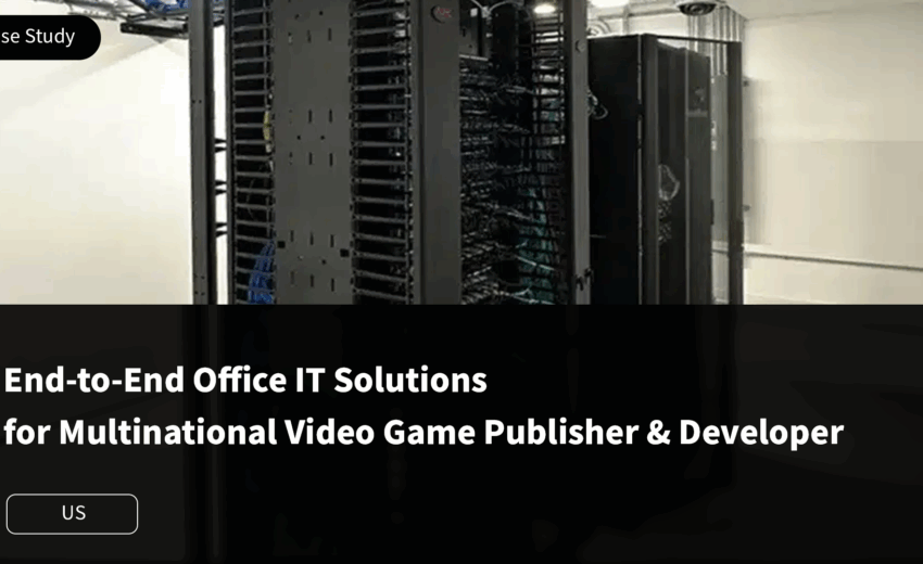 End-to-End Office IT Solutions for Multinational Video Game Publisher & Developer
