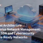 Zero Trust Architecture in Enterprise Network Management: Bridging SDN and Cybersecurity for Future-Ready Networks