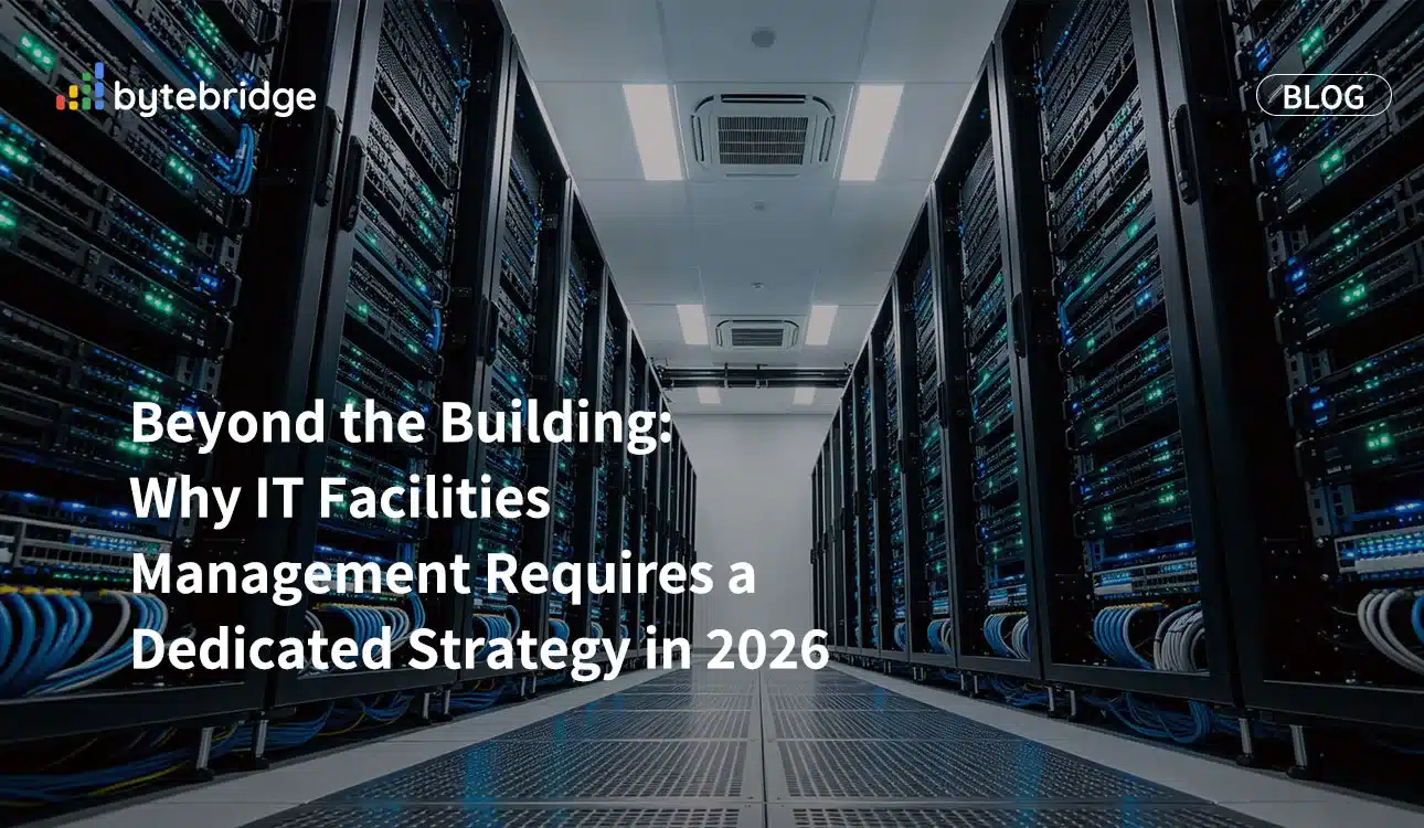 Más allá del edificio: Por qué la gestión de instalaciones de TI requiere una estrategia específica en 2026